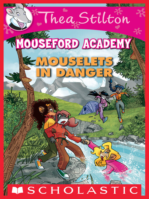 Title details for Mouselets in Danger by Thea Stilton - Available